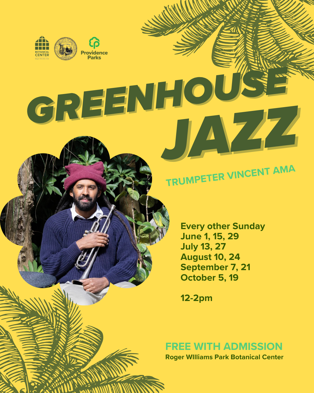 Greenhouse jazz vincent ama botanical center